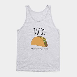 I squat for Tacos Tank Top